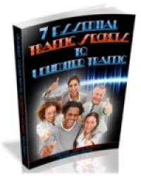   Downloadable 7 Essential Traffic Secrets to Unlimited Traffic