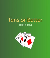   Free Poker - Tens or Better