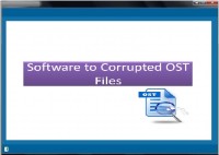   Software to Corrupted OST Files